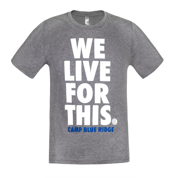 CBR "WE LIVE FOR THIS" T-Shirt